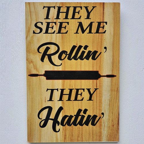 Funny Sayings Wall Plaque